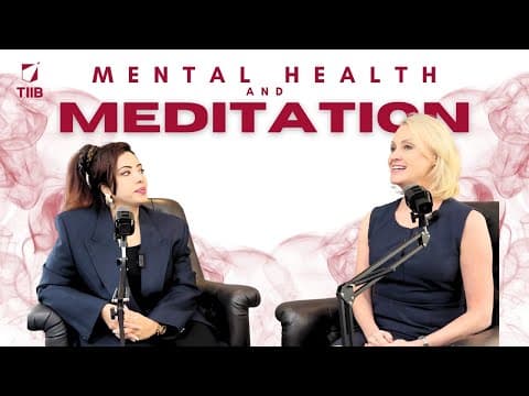 Mental Health and Meditation with 